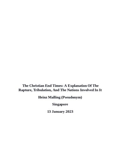 The Christian End Times A Explanation Of The Rapture, Tribulation, And The Nations Involved In It (PDF/EPUB Version)
