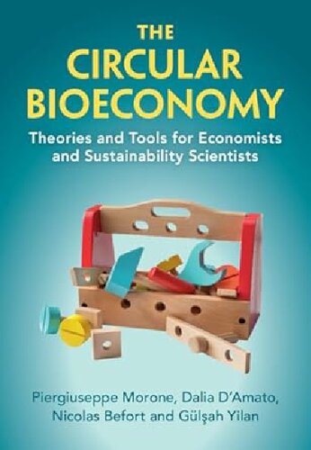 The Circular Bioeconomy: Theories and Tools for Economists and Sustainability Scientists (PDF/EPUB Version)

