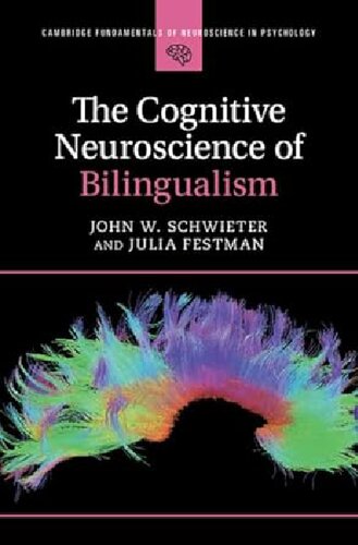 The Cognitive Neuroscience of Bilingualism (PDF/EPUB Version)
