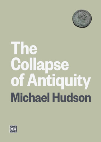 The Collapse of Antiquity: Greece and Rome as Civilization's Oligarchic Turning Point (PDF/EPUB Version)
