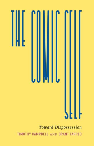 The Comic Self: Toward Dispossession (PDF/EPUB Version)
