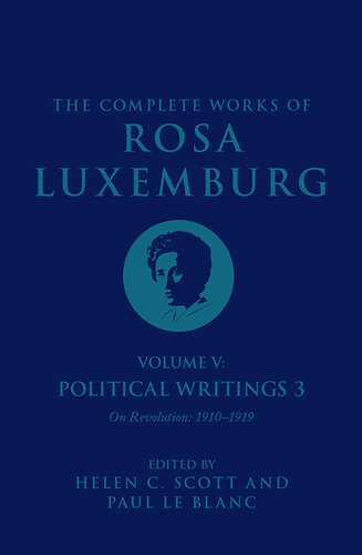 The Complete Works of Rosa Luxemburg, Volume 5: Political Writings 3 (PDF/EPUB Version)