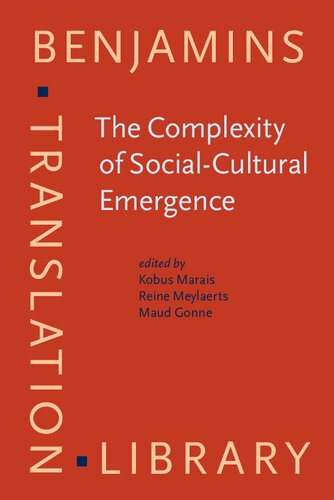 The Complexity of Social-cultural Emergence: Biosemiotics, Semiotics and Translation Studies (PDF/EPUB Version)