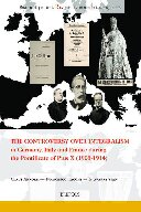 The Controversy over Integralism in Germany, Italy and France during the Pontificate of Pius X (1903-1914) (PDF/EPUB Version)