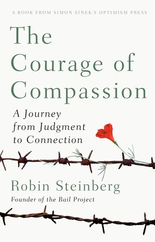 The Courage of Compassion: A Journey from Judgment to Connection (PDF/EPUB Version)

