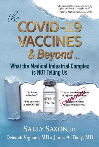 The COVID-19 VACCINES & Beyond ...: What the Medical Industrial Complex is NOT Telling Us (PDF/EPUB Version)
