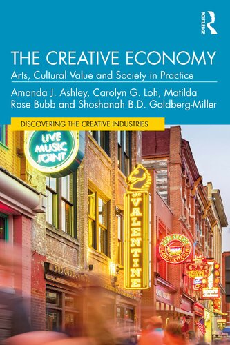The Creative Economy: Arts, Cultural Value and Society in Practice (PDF/EPUB Version)