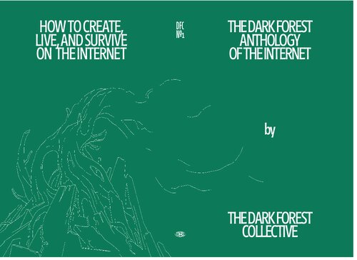 The Dark Forest Anthology of the Internet (PDF/EPUB Version)