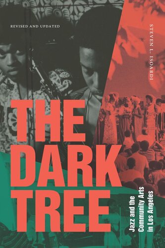 The Dark Tree: Jazz and the Community Arts in Los Angeles (PDF/EPUB Version)
