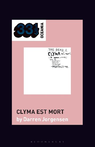 The Dead C’s Clyma est mort (PDF/EPUB Version)
