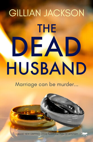 The Dead Husband: A brand new gripping crime suspense full of mystery (PDF/EPUB Version)