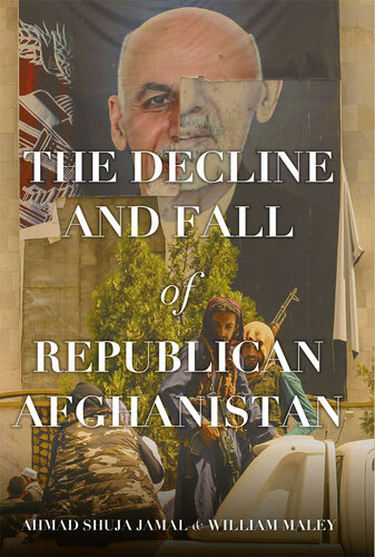 The Decline and Fall of Republican Afghanistan (PDF/EPUB Version)
