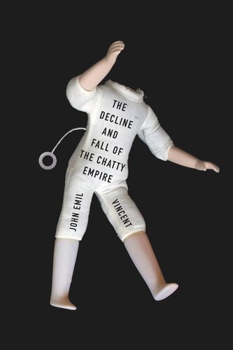 The Decline and Fall of the Chatty Empire (PDF/EPUB Version)
