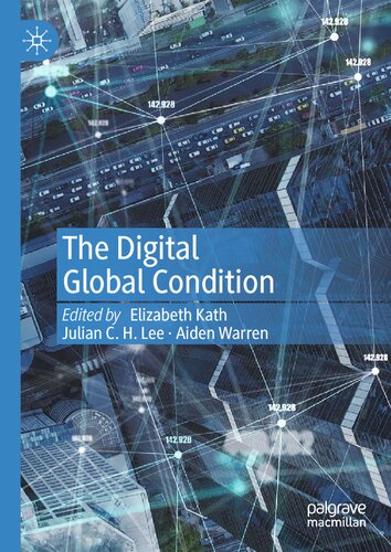 The Digital Global Condition (PDF/EPUB Version)
