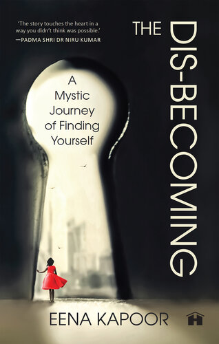 The Dis-becoming: A Mystic Journey of Finding Yourself (PDF/EPUB Version)
