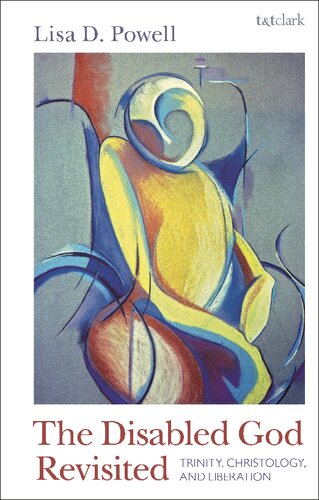 The Disabled God Revisited: Trinity, Christology, and Liberation (PDF/EPUB Version)
