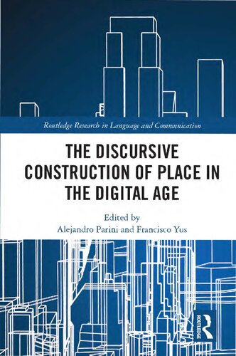 The Discursive Construction of Place in the Digital Age (PDF/EPUB Version)
