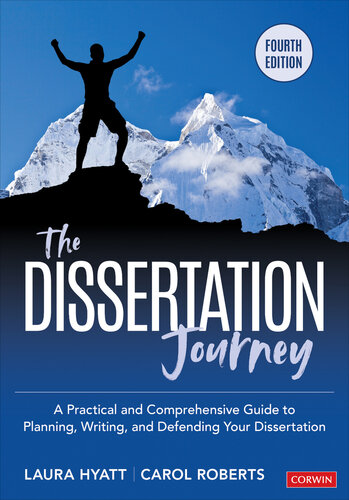 The Dissertation Journey: A Practical and Comprehensive Guide to Planning, Writing, and Defending Your Dissertation (PDF/EPUB Version)