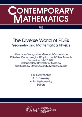 The Diverse World of PDEs: Geometry and Mathematical Physics (Contemporary Mathematics) (PDF/EPUB Version)
