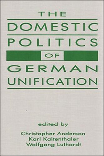 The Domestic Politics of German Unification (PDF/EPUB Version)
