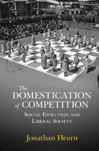 The Domestication of Competition: Social Evolution and Liberal Society (PDF/EPUB Version)
