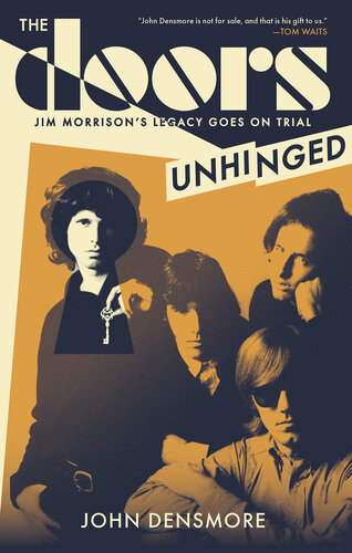 The Doors Unhinged : Jim Morrison's Legacy Goes on Trial (PDF/EPUB Version)
