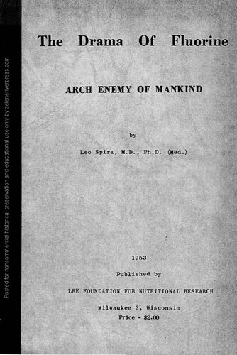 The Drama of Fluorine Fluoride: Arch-enemy of Mankind (PDF/EPUB Version)
