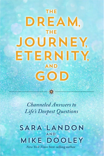 The Dream, the Journey, Eternity, and God (PDF/EPUB Version)
