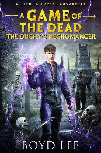 The Duchy's Necromancer: A Game Of The Dead (PDF/EPUB Version)
