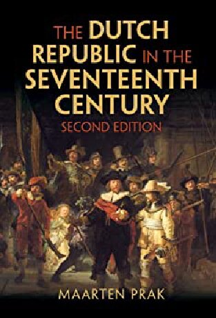 The Dutch Republic in the Seventeenth Century (PDF/EPUB Version)
