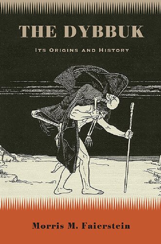 The Dybbuk: Its Origins and History (Suny Western Esoteric Traditions) (PDF/EPUB Version)