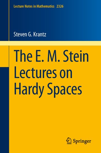 The E. M. Stein Lectures on Hardy Spaces (PDF/EPUB Version)
