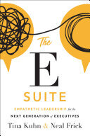 The E Suite: Empathetic Leadership for the Next Generation of Executives (PDF/EPUB Version)
