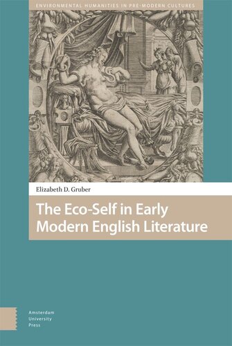 The Eco-Self in Early Modern English Literature (PDF/EPUB Version)
