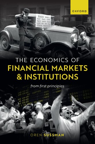 The Economics of Financial Markets and Institutions: From First Principles (PDF/EPUB Version)
