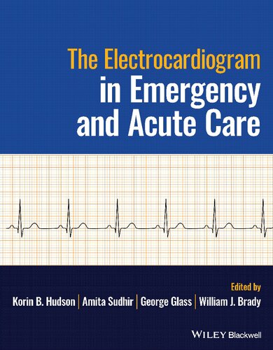 The Electrocardiogram in Emergency and Acute Care (PDF/EPUB Version)
