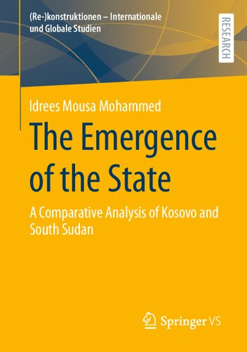 The Emergence of the State: A Comparative Analysis of Kosovo and South Sudan (PDF/EPUB Version)
