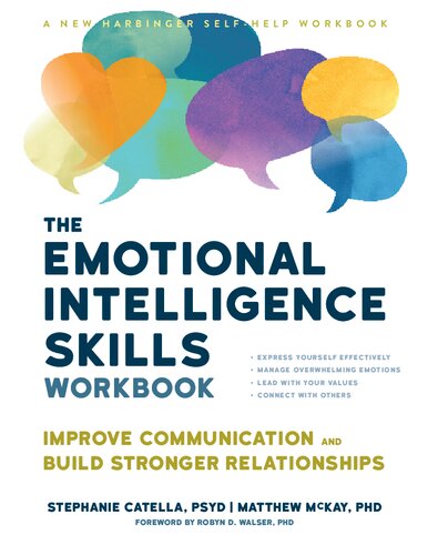 The Emotional Intelligence Skills Workbook: Improve Communication and Build Stronger Relationships (PDF/EPUB Version)