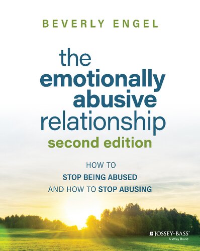 The Emotionally Abusive Relationship: How to Stop Being Abused and How to Stop Abusing (PDF/EPUB Version)
