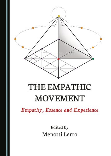 The Empathic Movement: Empathy, Essence and Experience (PDF/EPUB Version)
