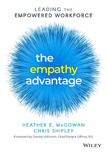 The Empathy Advantage: Leading the Empowered Workforce (PDF/EPUB Version)
