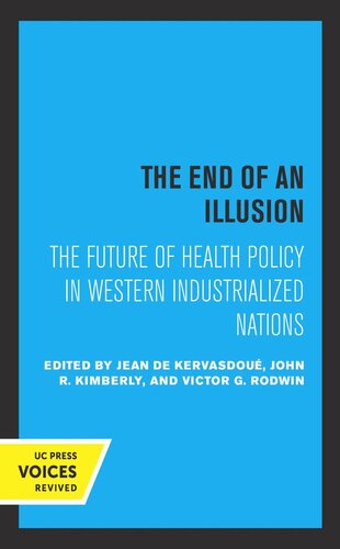 The End of an Illusion: The Future of Health Policy in Western Industrialized Nations (PDF/EPUB Version)
