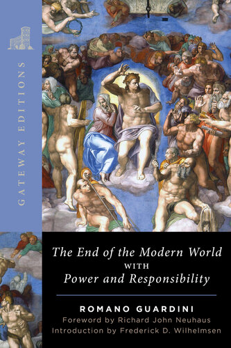 The End of the Modern World: With Power and Responsibility (PDF/EPUB Version)
