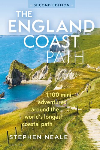 The England Coast Path : 1,100 Mini Adventures Around the World's Longest Coastal Path (PDF/EPUB Version)

