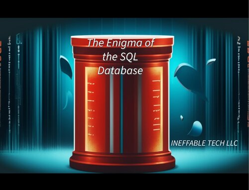 The Enigma of the SQL Database (PDF/EPUB Version)