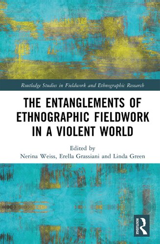 The Entanglements of Ethnographic Fieldwork in a Violent World (PDF/EPUB Version)
