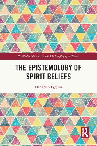 The Epistemology of Spirit Beliefs (PDF/EPUB Version)
