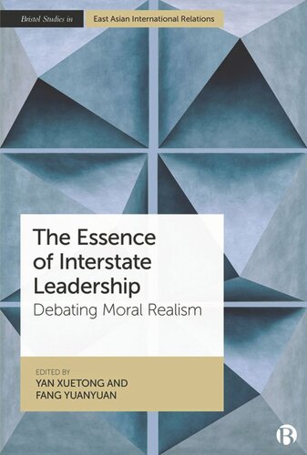 The Essence of Interstate Leadership: Debating Moral Realism (PDF/EPUB Version)
