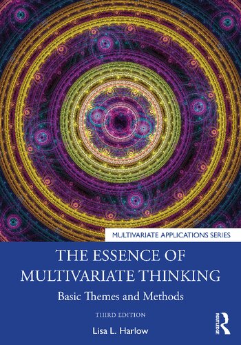 The Essence of Multivariate Thinking: Basic Themes and Methods (PDF/EPUB Version)
