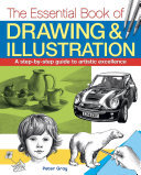 The Essential Book of Drawing & Illustration: A step-by-step guide to artistic excellence (PDF/EPUB Version)
